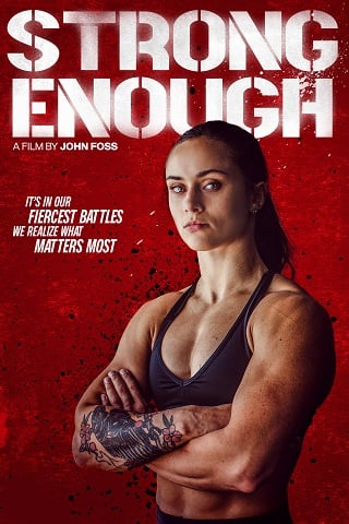 ดูหนังออนไลน์ฟรี STRONG ENOUGH (2022) เข้มแข็งให้พอ